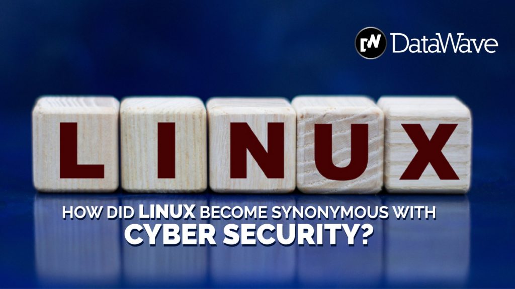 How did linux become synonymous with cyber security