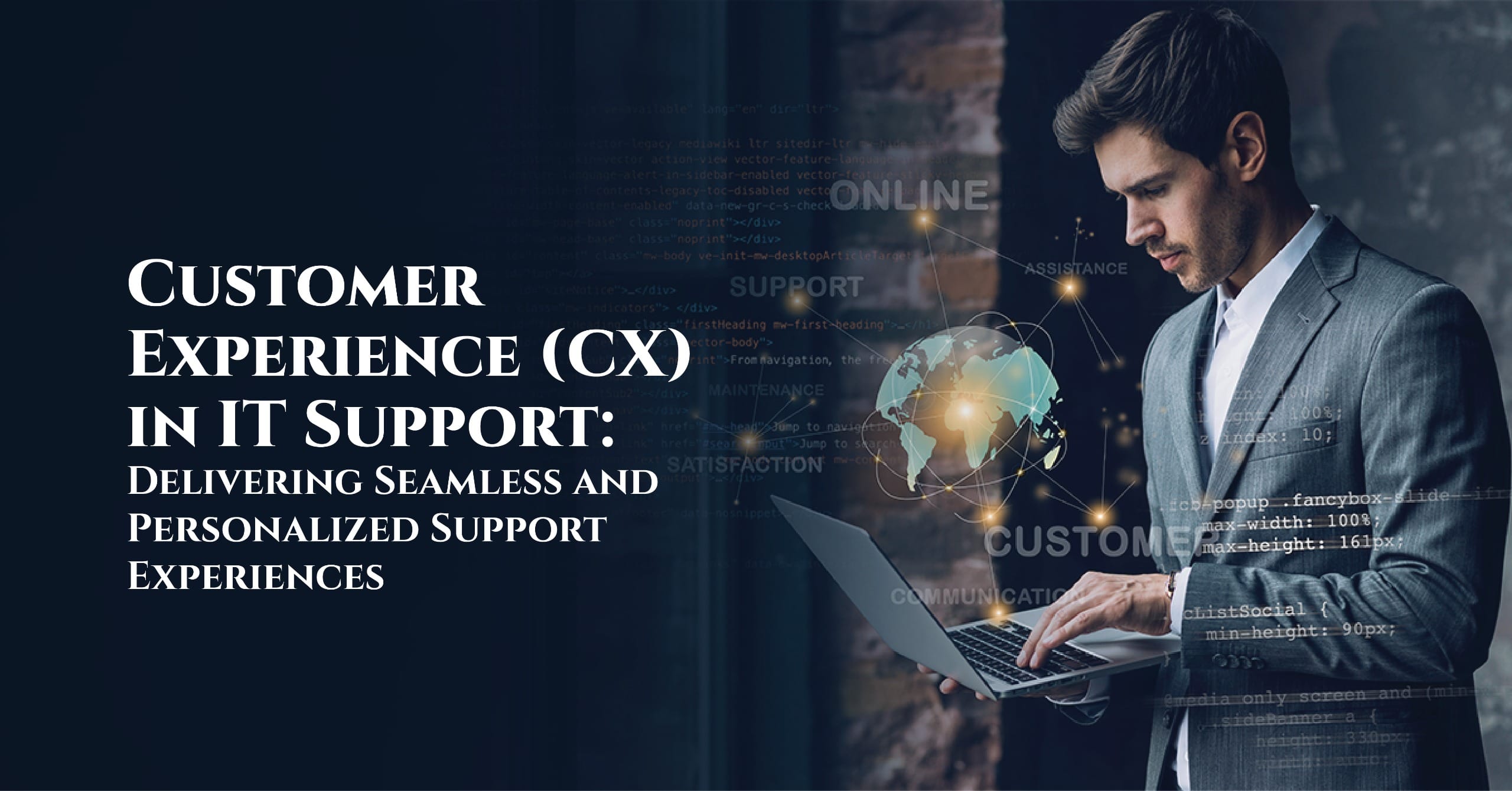 Customer Experience (CX) in IT Support