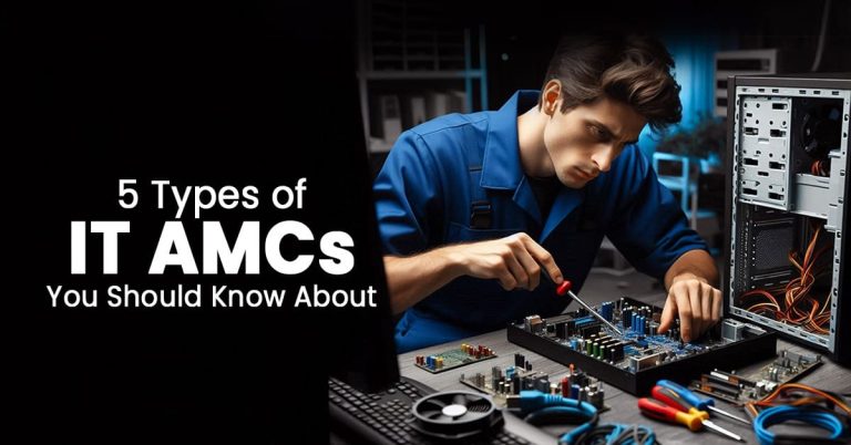 5 Types of IT AMC